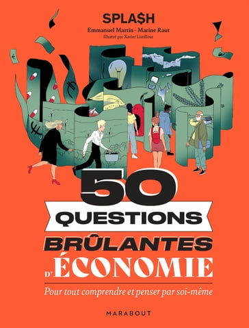 50 questions brûlantes d'économie - Emmanuel Martin - Marine Raut