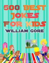 500 Best Jokes for Kids