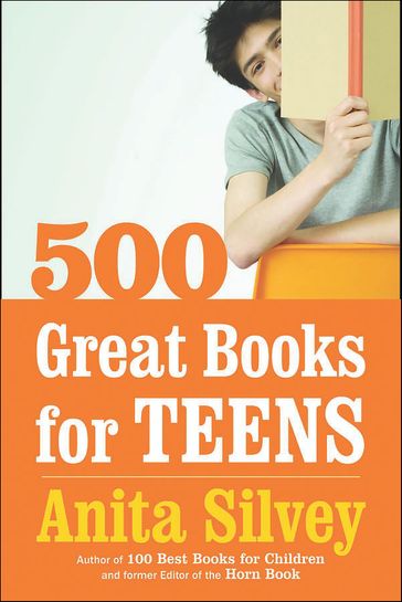 500 Great Books For Teens - Anita Silvey