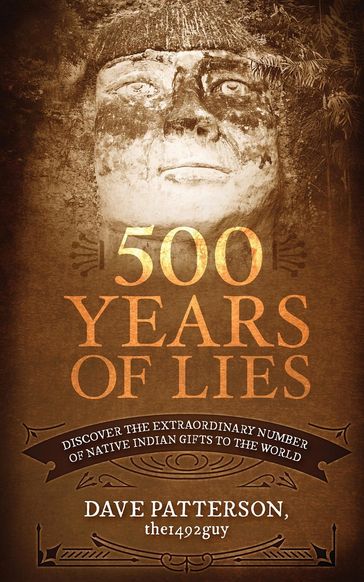 500 Years of Lies - Dave Patterson