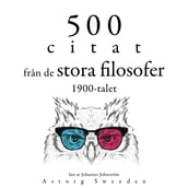 500 citat fran 1900-talets stora filosofer