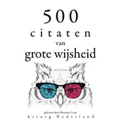 500 citaten van grote wijsheid