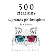 500 citations des grands philosophes du XXe siècle