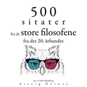 500 sitater fra store filosofer fra det 20. arhundre