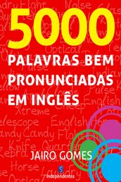 5000 palavras bem pronunciadas em inglês