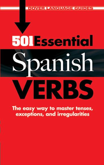 501 Essential Spanish Verbs - Dr. Pablo Garcia Loaeza