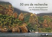 50ans de recherche pour le développement en Polynésie