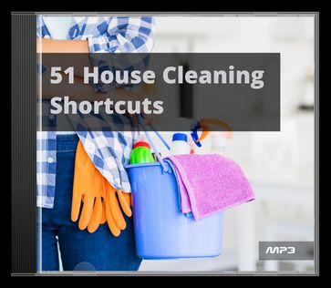 51 House Cleaning Shortcuts - Samantha