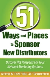 51 Ways and Places to Sponsor New Distributors