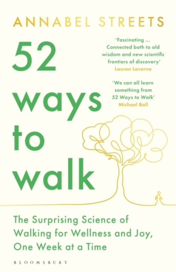 52 Ways to Walk - Annabel Streets