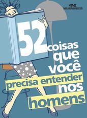 52 coisas que você precisa entender nos homens