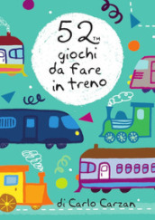 52 giochi da fare in treno. Carte