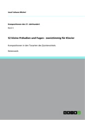 52 kleine Präludien und Fugen - zweistimmig für Klavier