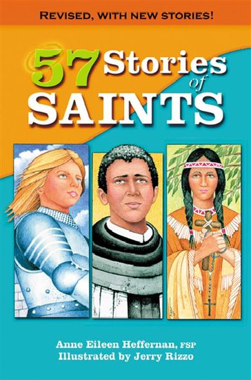 57 Stories of Saints - Anne Eileen Heffernan