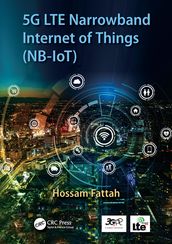 5G LTE Narrowband Internet of Things (NB-IoT)