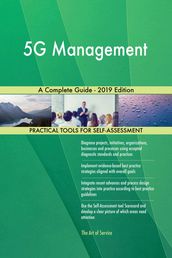 5G Management A Complete Guide - 2019 Edition