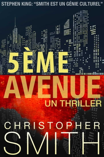 5ème AVENUE : Un Thriller - Christopher Smith