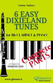 6 Easy Dixieland Tunes - Bb Clarinet & Piano (complete)