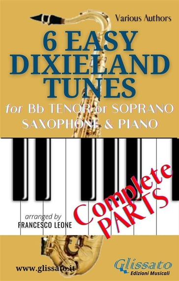 6 Easy Dixieland Tunes - Bb Tenor/Soprano Sax & Piano (complete parts) - American Traditional - Mark W. Sheafe - Thornton W. Allen