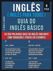 6 - PQR - Inglês ( Inglês Para Todos ) Guia do Inglês Básico