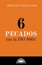 6 Pecados con la ISO 9001