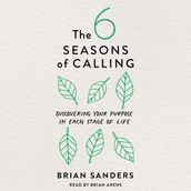 6 Seasons of Calling, The