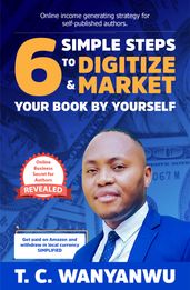 6 Simple Steps To Digitize And Market Your Book By Yourself