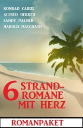 6 Strandromane mit Herz: Romanpaket