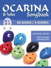 6 hole Ocarina Songbook - 60 Songs / 4 Genre
