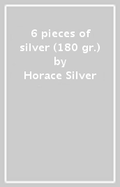 6 pieces of silver (180 gr.)