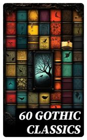 60 GOTHIC CLASSICS