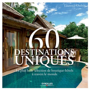 60 destinations uniques - Laurence Onfroy