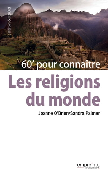 60 minutes pour connaître les religions du monde - Joanne O