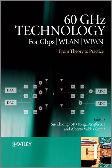 60GHz Technology for Gbps WLAN and WPAN - Su-Khiong Yong - Pengfei Xia - Alberto Valdes-Garcia