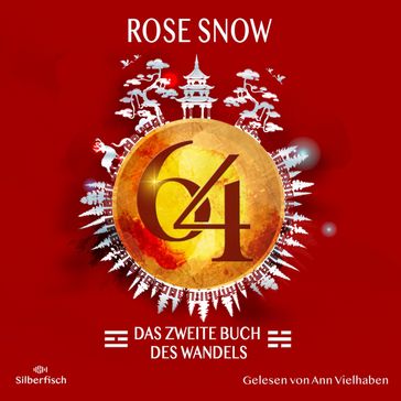 64 - Die Bücher des Wandels 2: Das zweite Buch des Wandels - Rose Snow