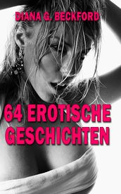 64 erotische Kurzgeschichten