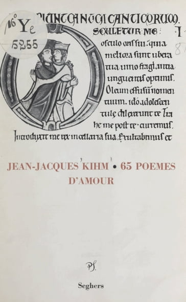 65 poèmes d'amour - Jean-Jacques Kihm