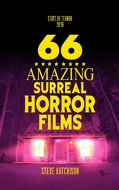66 Amazing Surreal Horror Films