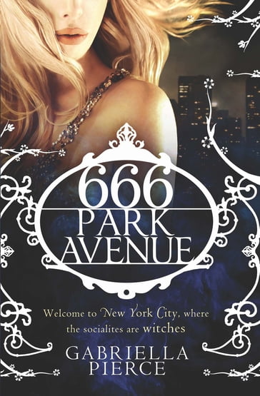 666 Park Avenue - Gabriella Pierce