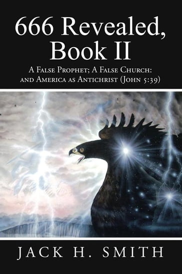 666 Revealed, Book Ii - Jack H. Smith