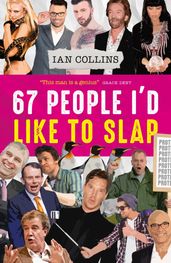 67 People I d Like To Slap