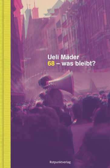 68  was bleibt? - Ueli Mader