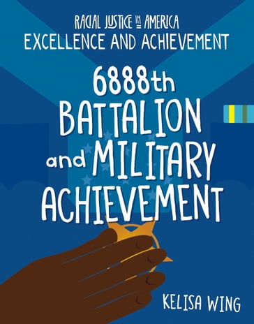 6888th Battalion and Military Achievement - Kelisa Wing