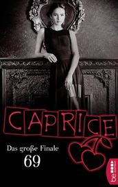 69  Das große Finale  Caprice