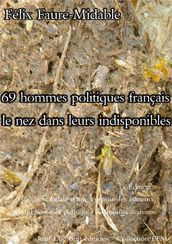 69 hommes politiques français le nez dans leurs indisponibles