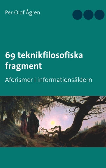 69 teknikfilosofiska fragment - Per-Olof Ågren