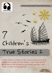 7 Children s True Stories 2