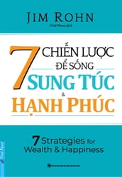 7 Chin Lc  Sng Sung Túc Và Hnh Phúc