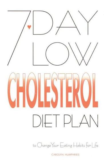 7-Day Low Cholesterol Diet Plan - Carolyn Humphries