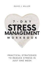 7-Day Stress Management Workbook